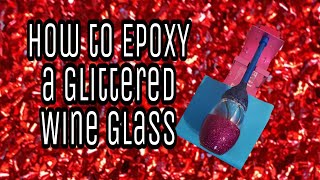 How to Epoxy a glittered glass [upl. by Brenza]