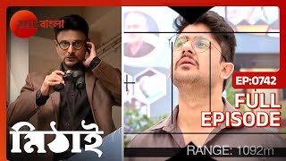 Mithai  Full Ep  742  Jan 27 2023  Zee Bangla [upl. by Mahmud853]