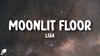 LISA  MOONLIT FLOOR Lyrics [upl. by Tuorah472]