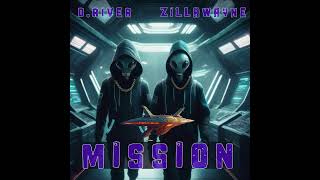 Mission DRIVER X ZILLAWAYNE Mastered [upl. by Decima829]