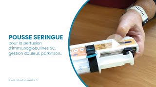 Pousse seringue SMD pour perfusion Tutoriel [upl. by Lebisor]