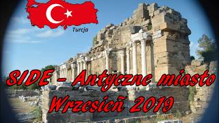 Turcja Side  Antyczne Miasto  Side Antique City  Wrzesień 2019 [upl. by Nickolas]