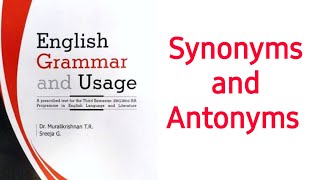 Synonyms and Antonyms English Grammar and Usage Calicut University [upl. by Ylremik]