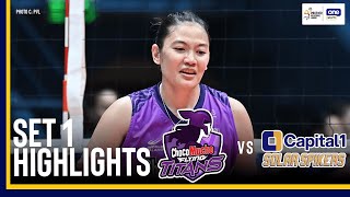 CAPITAL1 vs CHOCO MUCHO  SET 1 GAME HIGHLIGHTS  202425 PVL ALLFILIPINO CONFERENCE  NOV 21 2024 [upl. by Ahsanat666]