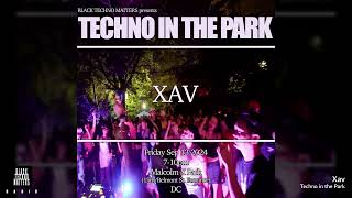 Xav  Techno in the Park [upl. by Gnoz377]