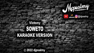 Victony  Soweto  Karaoke Lyrics  McPsalmy [upl. by Mikal]