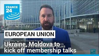 EU to kick off membership talks with Ukraine Moldova • FRANCE 24 English [upl. by Ot]