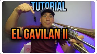 Gavilan II TUTORIAL de TROMBÓN  Peso Pluma x Tito Double P [upl. by Sihtnyc992]