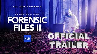 Forensic Files II 2022  Official Trailer  HLN [upl. by Gnel]