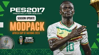 PES 2017 I New Modpack Africa Cup of Nations 2024 For All Patches  KIT amp FACEPACK  Download [upl. by Mcmath954]