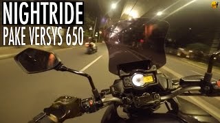 Nightride pake Kawasaki Versys 650 [upl. by Ferrick]