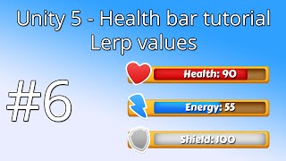 6 Unity 5 health bar tutorial  Lerp values [upl. by Selbbep]