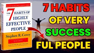 The 7 HABITS of HIGHLY EFFECTIVE PEOPLE by Stephen Covey Audiobook  Book Summary in English [upl. by Floria]