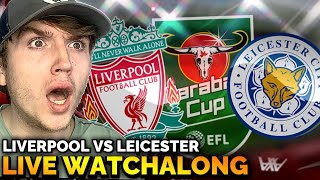 LIVERPOOL VS LEICESTER CITY EFL CUP LIVE WATCHALONG  Hamez Sports [upl. by Sidras]