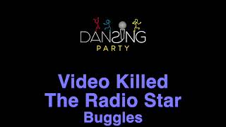 Buggles  Video killed The Radio Star LyricsTesto Karaoke Style [upl. by Slemmer]