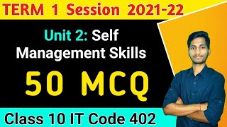 Term 1 Most Important MCQs of Self Management Skills Class 10  Employability Skills  IT 402 [upl. by Yrrag817]