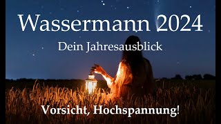 ⚡♒Wassermann 2024  Vorsicht Hochspannung ♒⚡ sternzeichenlegung wassermannorakel [upl. by Tinya789]