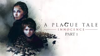 A Plague Tale Innocence  The Beginning [upl. by Thaddaus887]