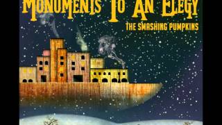 Smashing Pumpkins  Monuments [upl. by Ennahgiel]