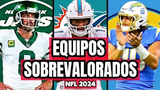 Equipos MÁS SOBREVALORADOS para la Temporada NFL 2024 [upl. by Donovan]