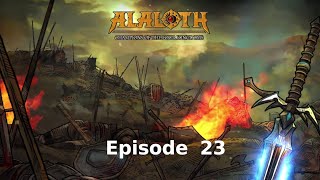 Alaloth Ep 23 [upl. by Iidnarb636]