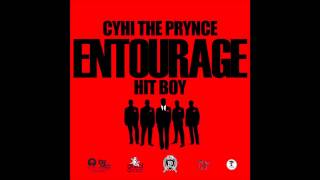 CyHi The Prynce ft Hit Boy  Entourage [upl. by Lubet]