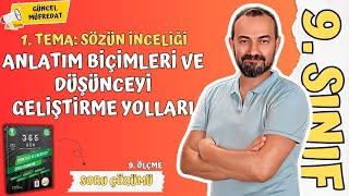 9 SINIF EDEBİYAT  1 TEMA  ANLATIM BİÇİMLERİ VE DÜŞÜNCEYİ GELİŞTİRME YOLLARI SORU ÇÖZÜMÜ [upl. by Amsed]