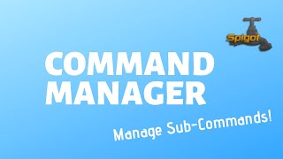 Spigot Plugin Development  52  Command Managers [upl. by Medeah]