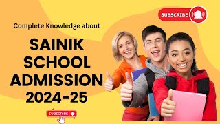 SAINIK SCHOOL ADMISSION 202425 [upl. by Eirbua]