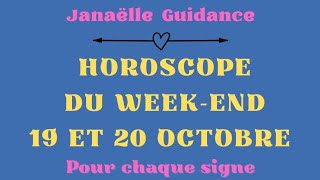 🍀 horoscope du weekend 19 et 20 octobre pour chaque signe ❤️ [upl. by Englis]