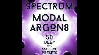 Modal Argon8  quotSpectrum Vol2quot 50 presets [upl. by Folberth]