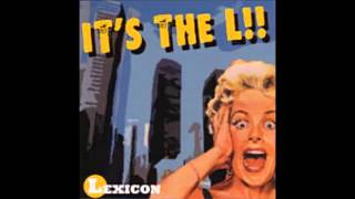 Lexicon  Its the L full album [upl. by Ingaborg57]