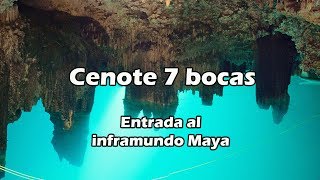 Cenote 7 bocas Entrada al inframundo Maya Quintana Roo México [upl. by Wiltz]