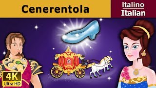 Cenerentola  Cinderella in Italian  Favole Per Bambini  Fiabe Italiane ItalianFairyTales [upl. by Ydualc]