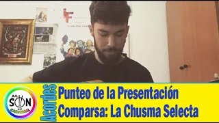 🎸 Punteo Presentación Comparsa LA CHUSMA SELECTA [upl. by Quentin]