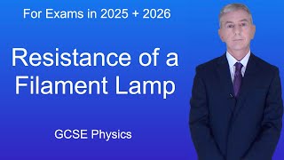 GCSE Physics Revision quotResistance of a Filament Lampquot [upl. by Nathaniel]