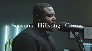 Seasons  Hillsong  Cover  Worship [upl. by Sirtemed508]