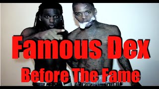 Famous Dex Before The Fame [upl. by Lamag]