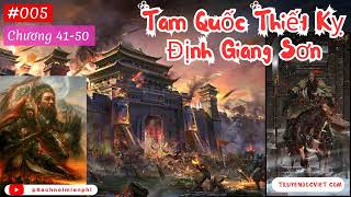 Tam Quốc Thiết Kỵ Định Giang Sơn  Tập 005 Chương 4150 audio  FULL DỊCH VIP [upl. by Yttap593]