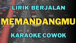 karaoke memandangmu nada cowok [upl. by Michel]