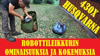 Robottileikkurin ominaisuuksia ja kokemuksia Husqvarna 430X [upl. by Eldridge]