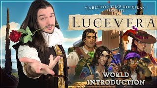 Our Next Big Campaign  Lucevera World Introduction [upl. by Torbert]