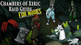 OSRS Chambers of Xeric Raid Guide For Noobs [upl. by Nevsa]