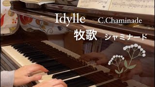 牧歌 シャミナード Idylle C Chaminade [upl. by Oicnevuj]