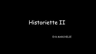 Historiette II  Erik MARCHELIE  cover Byron Louvet [upl. by Ahsuatan675]