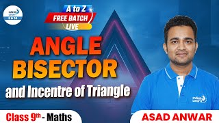 Angle Bisector and Incentre of Triangle  Class 9 Maths  LIVE  InfinityLearn910 [upl. by Derf933]