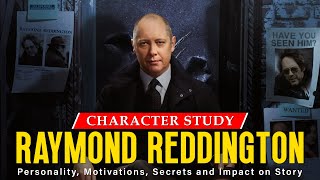 Raymond Reddington │ Character Study  Personality Motivations Secrets and Impact on Story [upl. by Maren636]