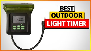 Best Outdoor Light Timer Reviews 2024  Top 6 Picks [upl. by Ylrebma]