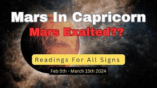 Mars Transit in Capricorn ♑️  Mars Exalted  Feb 5thMarch 15 2024  For All Signs  FEBRUARY [upl. by Yacov]