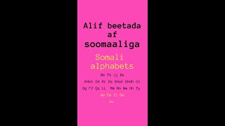 alif beetada af soomaaliga  Somali alphabets [upl. by Oesile]